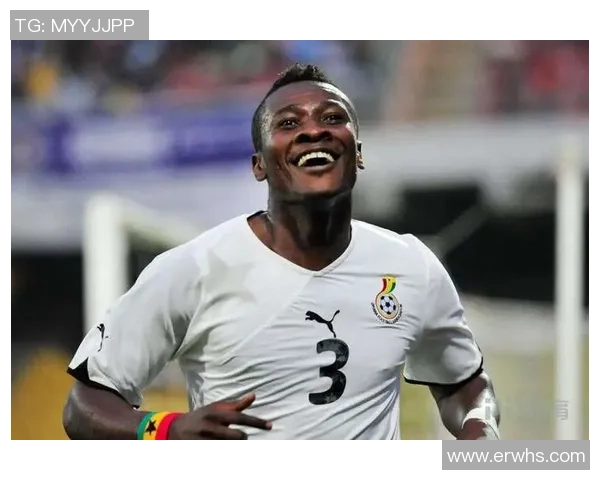 加纳阿克拉足球明星的崛起与未来发展展望 加纳阿克拉足球明星的崛起与未来发展展望